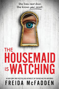 The housemaid is Watching